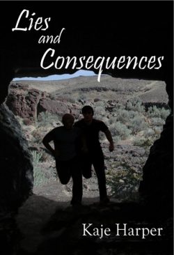 Lies and Consequences - Kaje Harper