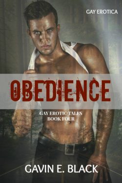 Obedience - Gavin E. Black - Gay Erotic Tales