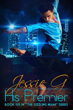 His Premier - Jessie G. - Sizzling Miami