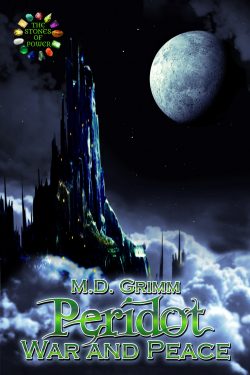 Peridot War and Peace - M.D. Grimm - The Stones of Power