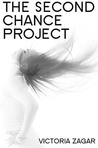 The Second Chance Project - Victoria Zagar