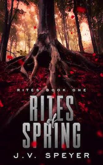 Rites of Spring - J.V. Speyer