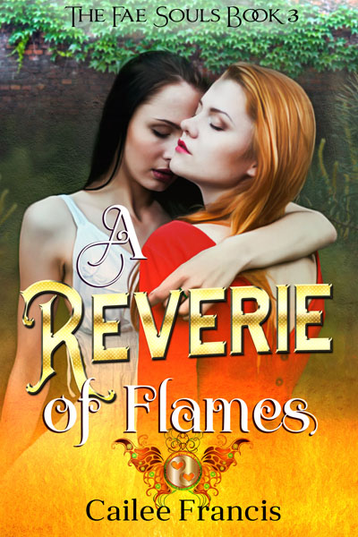 ]A Reverie of Flames - Cailee Francis