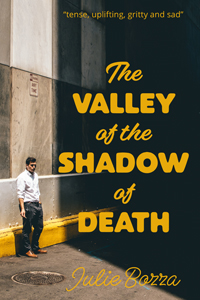 The Valley of the Shadow of Death - Julie Bozza