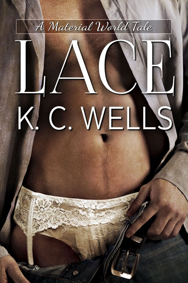 Lace - K.C. Wells