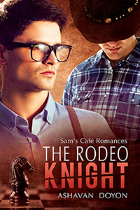 The Rodeo Knight - Ashavan Doyon - Sam's Cafe