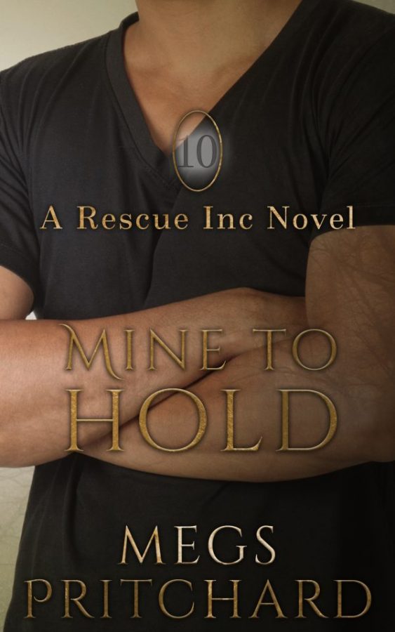 Mine to Hold - Megs Pritchard - Rescue Inc