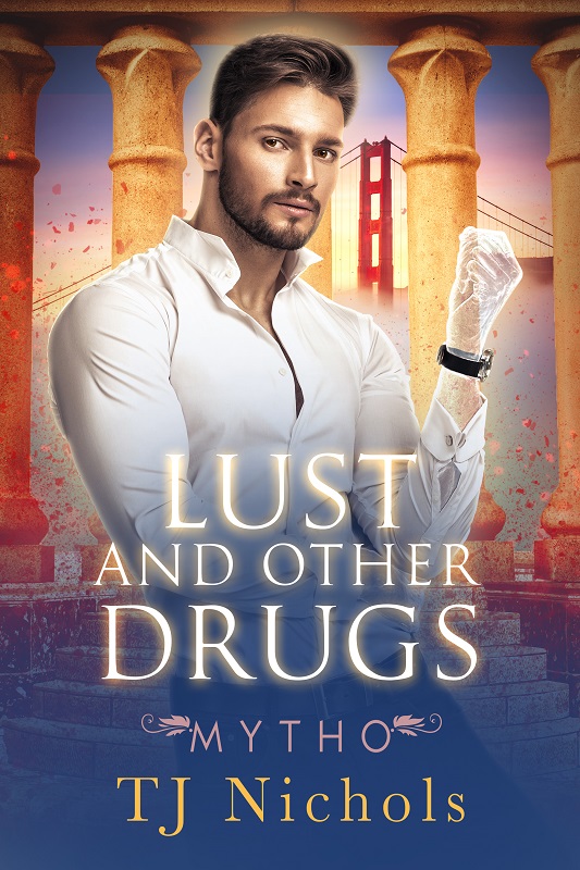 Lust and Other Drugs – TJ Nichols – Mytho – Queeromance Ink