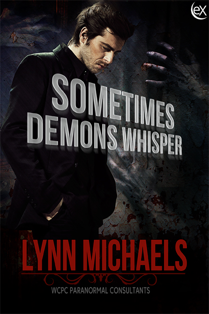 Sometimes Demons Whisper - Lynn Michaels - WCPC Paranormal Consultants