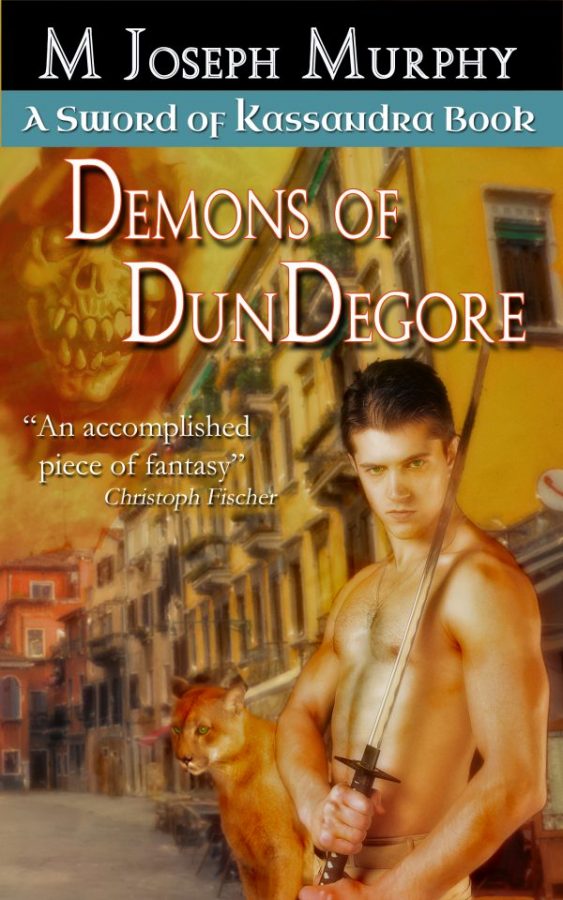 Demons of DunDegore - M Joseph Murphy - Sword of Kassandra