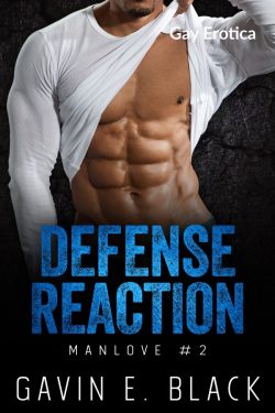 Defense Reaction - Gavin E. Black - Man Love