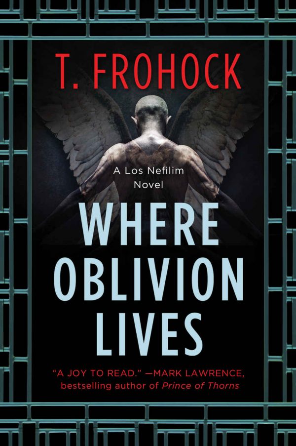 Where Oblivion Lives - T. Frohock