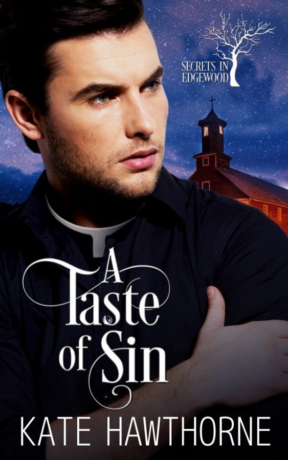 A Taste of Sin - Kate Hawthorne - Secrets in Edgewood