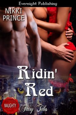Ridin' Red - Nikki Prince - Naughty Fairy Tales