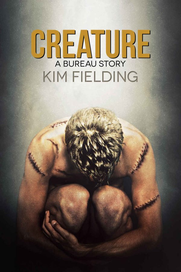 Creature - Kim Fielding - The Bureau