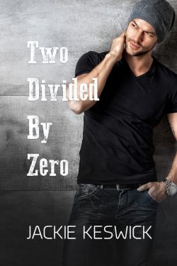 Two Divided By Zero - Jackie Keswick