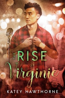 The Rise of Virginie - Katey Hawthorne