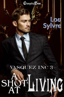 A Shot at Living - Lou Sylvre