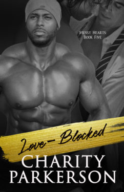 Love-Blocked - Charity Parkerson - Messy Hearts