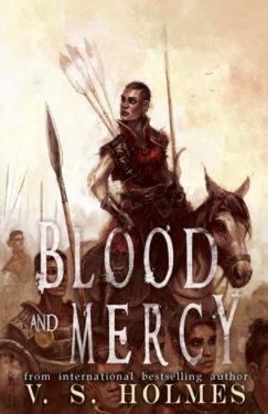 Blood and Mercy - V.S. Homles