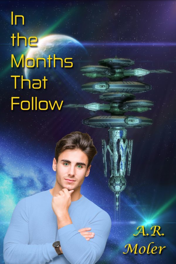 In the Months That Follow - A.R. Moler