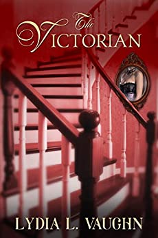 The Victorian - Lydia Vaughn