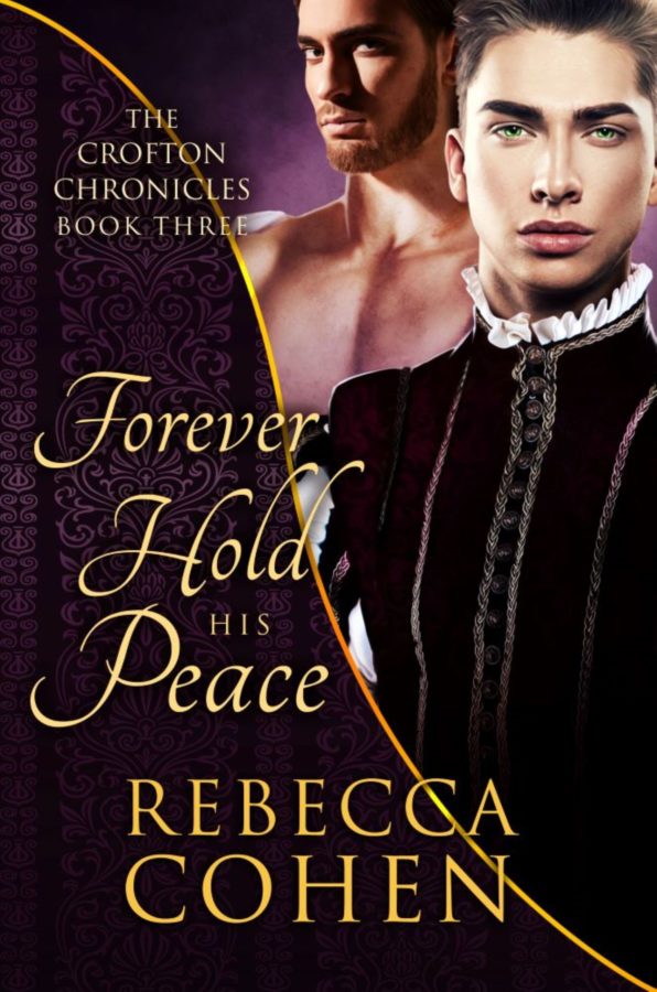 Forever Hold His Peace - Rebecca Cohen - The Crofton Chronicles