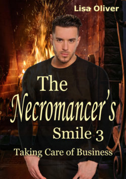 Taking Care of Business - Lisa Oliver - The Necromancer's Smile