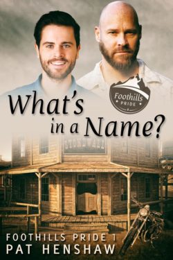 What's In a Name - Pat Henshaw - Foothills Pride