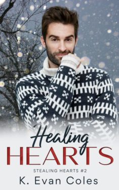 Healing Hearts - K. Evan Coles - Stealing Hearts