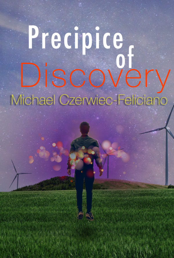 Precipice of Discovery - Michael Czerwiec-Feliciano