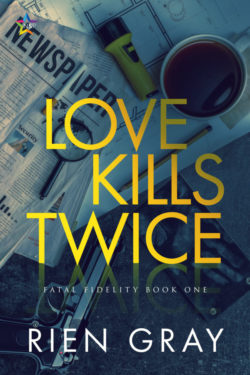 Love Kills Twice - Rien Gray