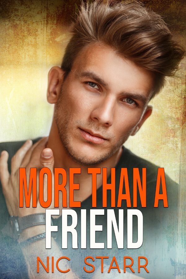 More Than A Friend - Nic Starr