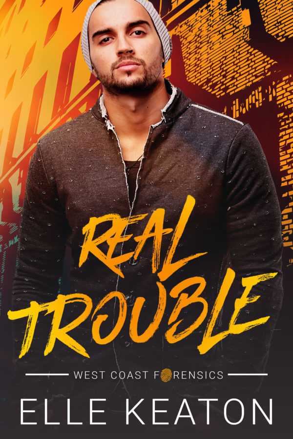 Real Trouble - Elle Keaton - West Coast Forensics