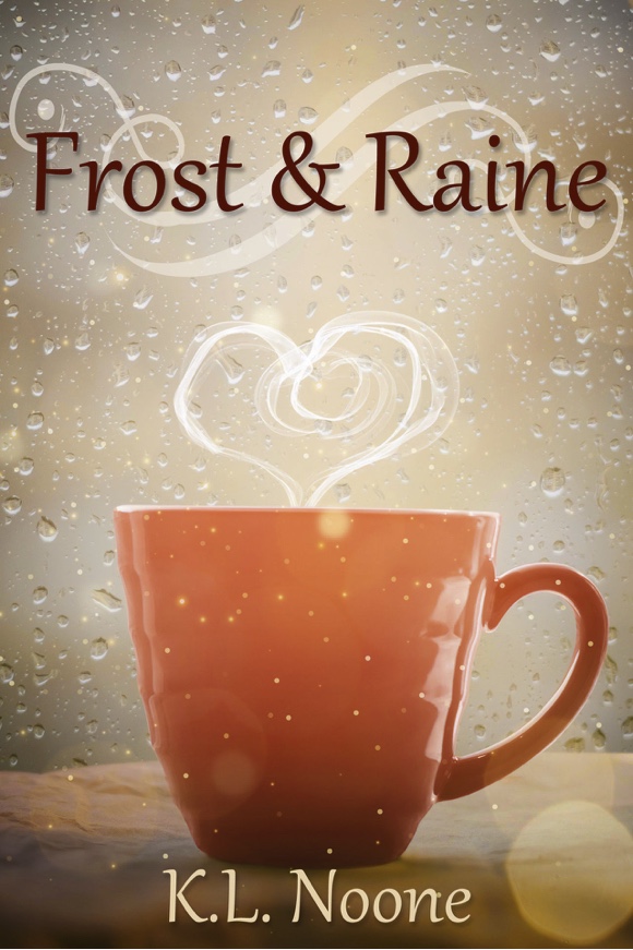 Frost and Raine - K.L. Noone