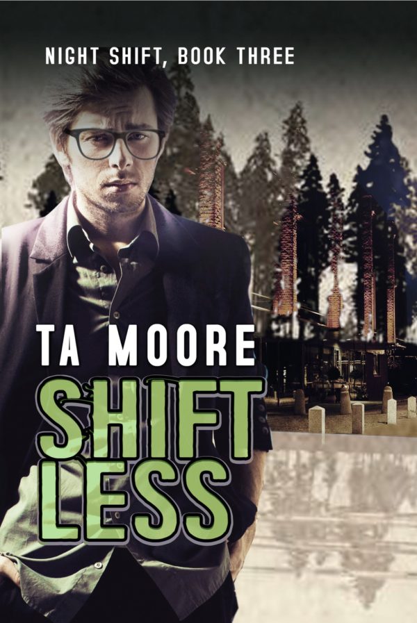 Shiftless - T.A. Moore