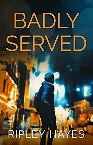 Badly Served - Ripley Hayes