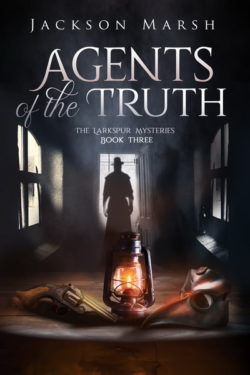 Agents of the Truth - Jackson Marsh