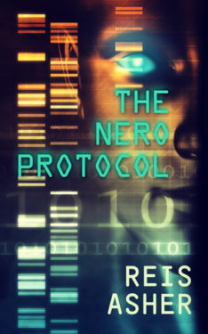 The Nero Protocol - Reis Asher