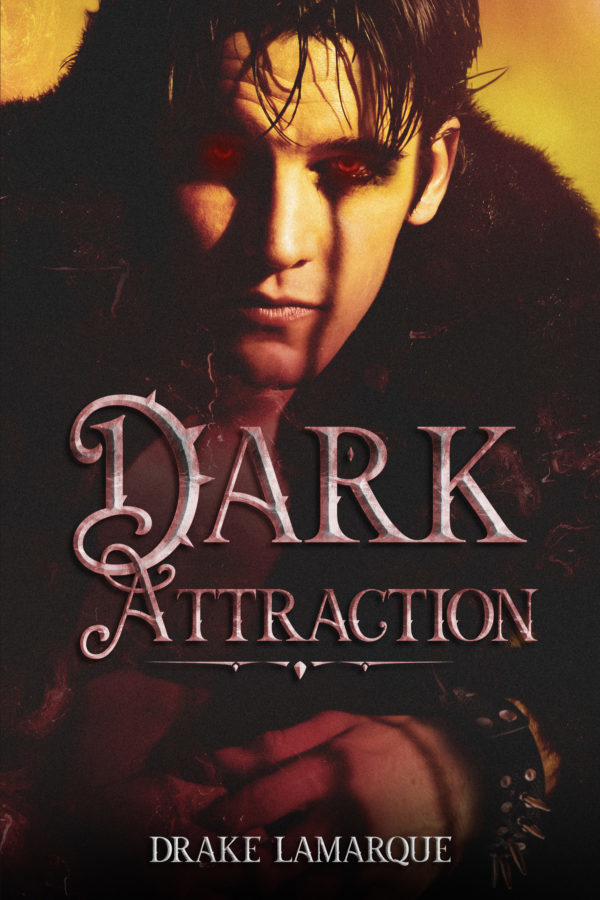 Dark Attraction - Drake Lamarque