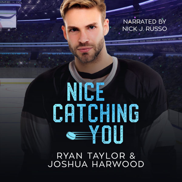 Nice Catching You Audio - Ryan Taylor and Joshua Harwood