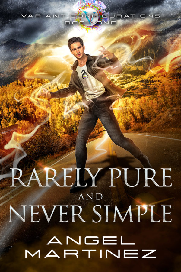 Rarely Pure and Never Simple - Angel Martinez