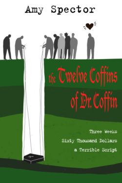 The Twelve Coffins of Dr Coffin - Amy Spector