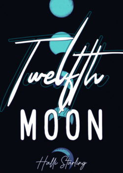 Twelfth Moon - Halli Starling