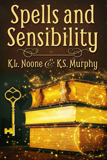 Spells and sensibility - K.L. Noone and K.S. Murphy