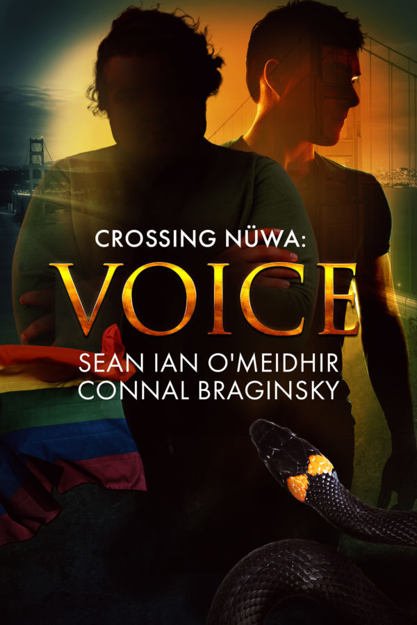 Voice - Sean Ian O'Meidhir & Connal Braginski - Crossing Nüwa