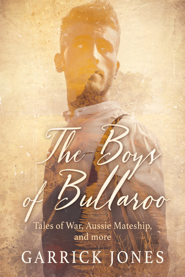 The Boys of Bullaroo - Garrick Jones