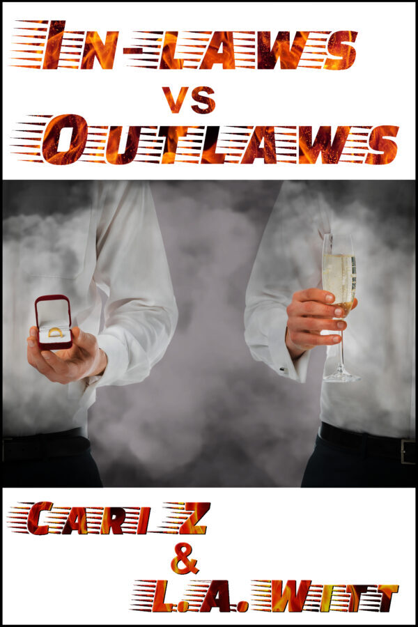 In Laws vs. Outlaws - Cari Z. & L.A. Witt