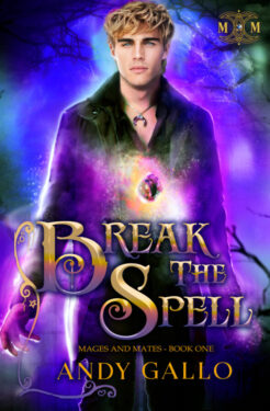 Break the Spell - Andy Gallo - Mages and Mates