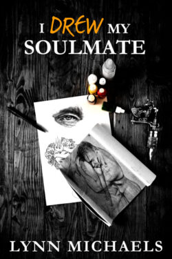 I Drew My Soulmate - Lynn Michaels